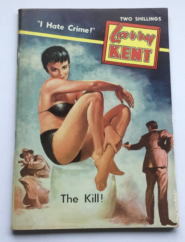 Larry Kent The Kill Australian Crime Detective paperback book No560